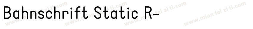 Bahnschrift Static R字体转换